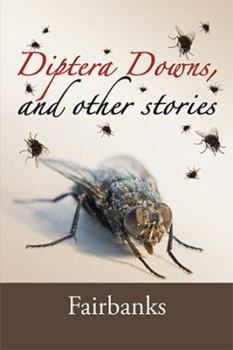 Hardcover Diptera Downs, and Other Stories Book
