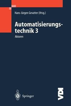 Paperback Automatisierungstechnik 3: Aktoren [German] Book