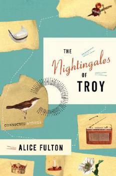Hardcover The Nightingales of Troy: Connected Stories Book