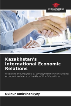 Paperback Kazakhstan's International Economic Relations Book