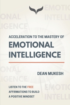 Paperback Acceleration to the Mastery of Emotional Intelligence Book