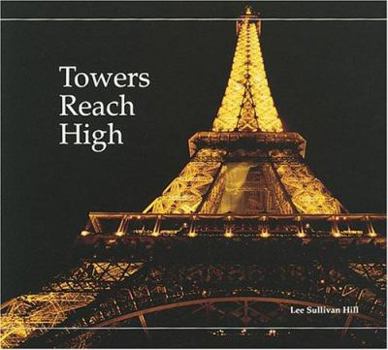 Hardcover Towers Reach High Book