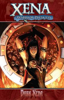 Paperback Xena Warrior Princess Volume 2: Dark Xena Book