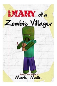 Paperback Diary of a Zombie Villager, Book 2 and Book 3 (An Unofficial Minecraft Book for Kids Ages 9 - 12 (Preteen) Book