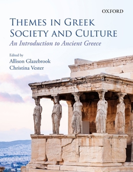 Paperback Themes in Greek Society and Culture: An Introduction Book