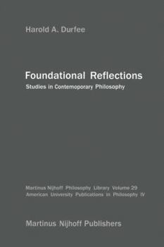 Paperback Foundational Reflections: Studies in Contemporary Philosophy Book