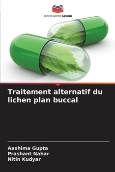 Traitement alternatif du lichen plan buccal (French Edition)