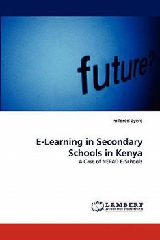 Paperback E-Learning in Secondary Schools in Kenya Book