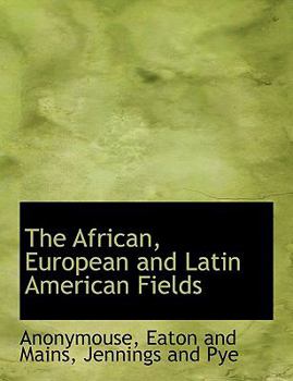 Paperback The African, European and Latin American Fields Book