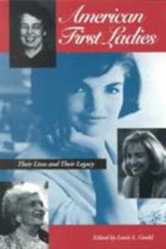 Paperback American First Ladies: Their Lives and Their Legacy Book