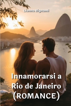 Paperback Innamorarsi a Rio de Janeiro (ROMANCE) [Italian] Book