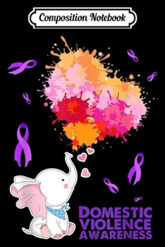 Composition Notebook: Elephant Ribbon Domestic Violence Awareness Costume Gift  Journal/Notebook Blank Lined Ruled 6x9 100 Pages