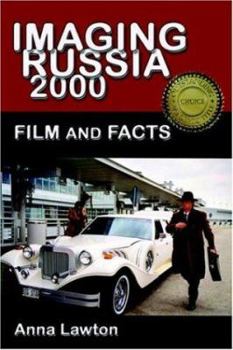Imaging Russia 2000: Film and Facts