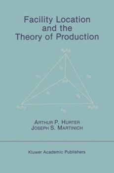 Hardcover Facility Location and the Theory of Production Book