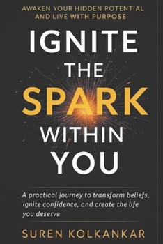 Paperback Ignite The Spark Within You Book