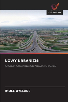 Nowy Urbanizm (Polish Edition)