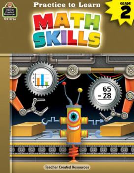 Paperback Practice to Learn Math Skills (Gr. 2) Book
