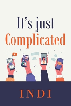 Paperback It's Just Complicated Book