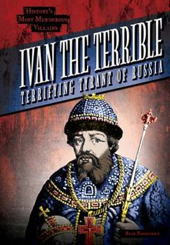 Ivan the Terrible - Book  of the History's Most Murderous Villains