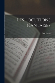 Paperback Les Locutions Nantaises [French] Book