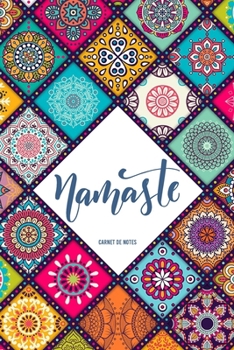 Paperback Namaste Carnet de Notes: Motif Mandala- Id?e de Cadeau Id?ale Pour Professeur de Yoga - Carnet Lign? [French] Book