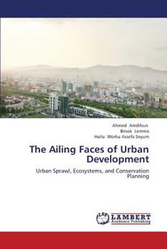 Paperback The Ailing Faces of Urban Development Book