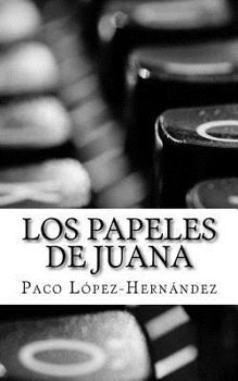 Paperback Los papeles de Juana [Spanish] Book