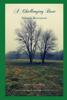 Paperback A Challenging Duet: A Novel in Four Parts: Second Movement Book