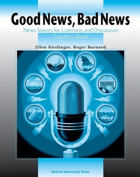 Paperback Good News, Bad News: New Stories for Listening and Discussion Book