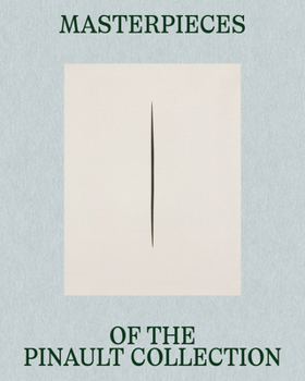 Hardcover Masterpieces of the Pinault Collection Book