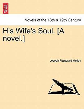 Paperback His Wife's Soul. [A Novel.] Book