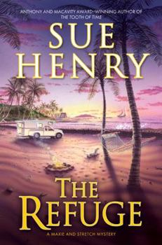 The Refuge - Book #3 of the Maxie and Stretch