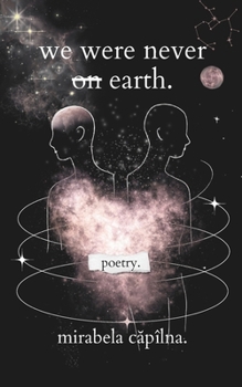 Paperback we were never o̶n̶ earth.: poetry book androgynous poetry Book