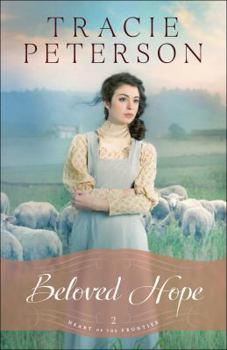 Beloved Hope - Book #2 of the Heart of the Frontier