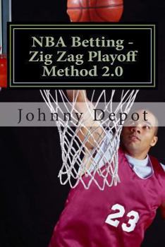 Paperback NBA Betting - Zig Zag Playoff Method 2.0 Book