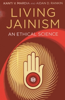 Paperback Living Jainism: An Ethical Science Book