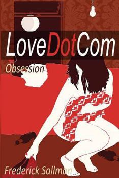 Paperback LoveDotCom: Obsession Book