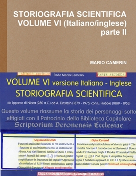 Paperback STORIOGRAFIA SCIENTIFICA VOLUME VI (Italiano/inglese) parte II [Italian] Book