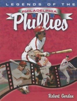 Hardcover Legends of the Philadelphia Phillies Book