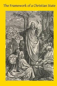 Paperback The Framework of a Christian State: An Introduction to Social Science Book