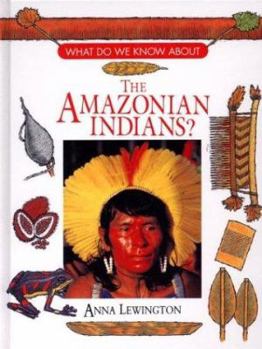 Hardcover The Amazonian Indians Book