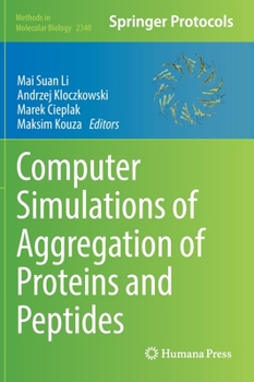 Hardcover Computer Simulations of Aggregation of Proteins and Peptides Book