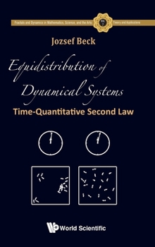 Hardcover Equidistribution of Dynamical Systems: Time-Quantitative Second Law Book