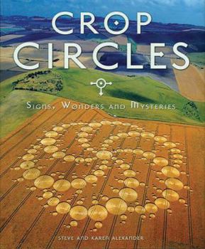 Hardcover Crop Circles: Signs, Wonders and Mysteries Book