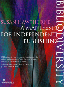 Paperback Bibliodiversity: A Manifesto for Independent Publishing Book