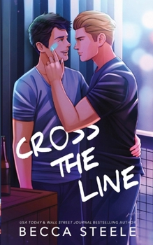 Cross the Line - Book #1.5 of the Alstone High