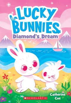 Paperback Diamond's Dream (Lucky Bunnies #3): Volume 3 Book