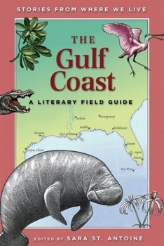 Paperback The Gulf Coast: A Literary Field Guide Book