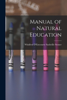 Paperback Manual of Natural Education Book