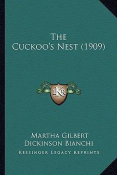 Paperback The Cuckoo's Nest (1909) Book